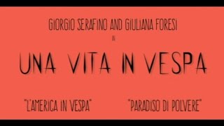 Una Vita In Vespa
Grande serata all'osteria contemporanea Torre d'Ercole di Brescia, dove Giorgio Serafino e Giuliana Foresi raccontano la loro vita in vespa, fatta di viaggi, incontri e migliaia di chilometri, accompagnati dalla musica di Enrico Tiberi.