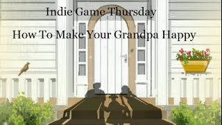 Sad Sad Story | How to Make Your Grandpa Happy