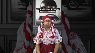 Download lagu KETIKA SULTAN DI KAWAL 1000 BODYGUARD mp3 Download lagu KETIKA SULTAN DI KAWAL 1000 BODYGUARD mp3