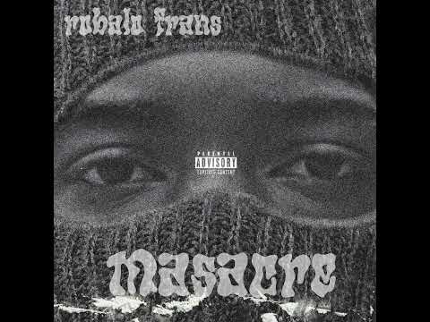 Robalo Frans - Masacre (official audio)