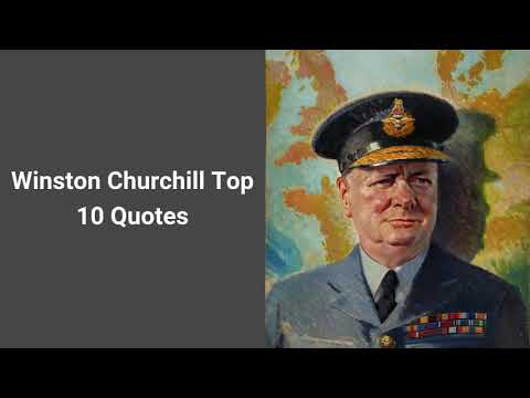 Top 10 Quotes of Winston Churchill Can Change Your Life