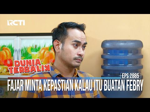 Fajar Minta Kepastian Kalau Itu Buatan Febry - Dunia Terbalik