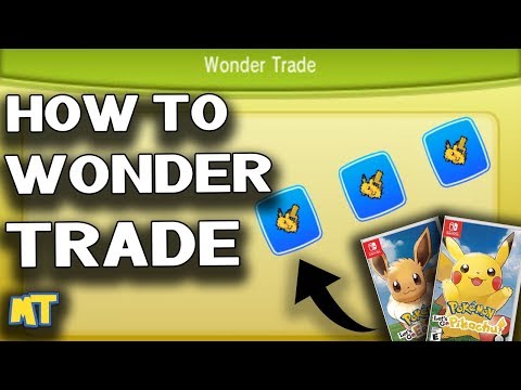 How to WONDER TRADE in Pokémon Let's Go | Master Trainer