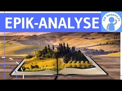 Epik-Analyse: Interpretation literarischer (epischer) Texte - Vorgehensweise, Aufbau & Tipps