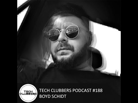Boyd Schidt - Tech Clubbers Podcast #188