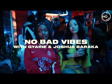 Jazzy x KILIMANJARO - No Bad Vibes (With Gyakie & Joshua Baraka)