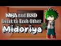 MHA And BSD React To Each Other Izuku Midoriya Part 6 9 My Hero X Bungou Stray Dogs