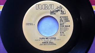 Turn Me Loose , Vince Gill , 1984