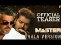 MASTER Official Teaser Thala Thalapathi Version Thala Thalapathi JkMk Vathi Coming
