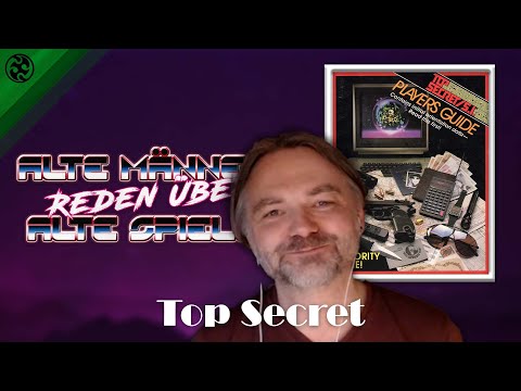 Alte Männer reden über Alte Spiele: Top Secret