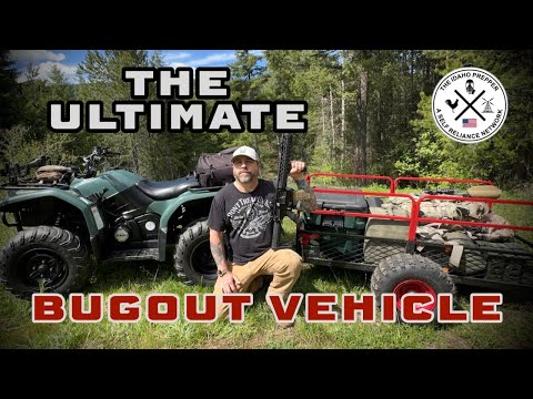 High Threat Bugout Vehicle Loadout - Survival, Camping & Preparedness Gear For Your ATV & UTV 4x4