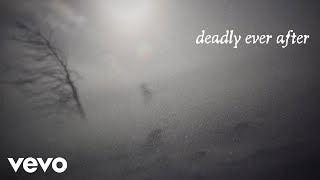 Cover art for Ethan Bortnick - deadly ever after (Official Lyric Video)
