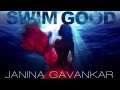 SWIM GOOD - Janina Gavankar 