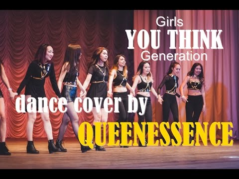 World Festival Idolcon 2015 SNSD(Girls Generation) - You think(Dance cover by QUEENESSENCE)