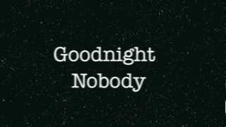 Goodnight Nobody