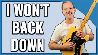 Quick And Easy I Won't Back Down Chords And Guitar Lesson (Tom Petty)