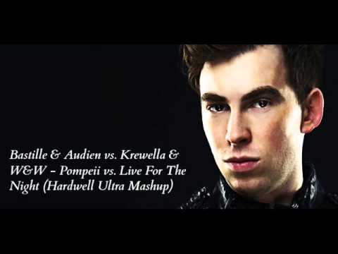 | Bastille & Audien vs. Krewella & W&W - Pompeii vs. Live For The Night (Hardwell Ultra Mashup) |