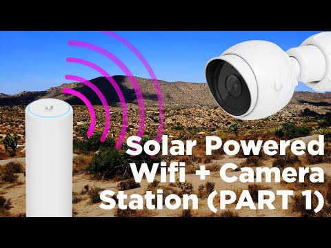 Off Grid Solar Powered WiFi Mesh and Camera station, Part 1