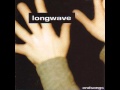 Longwave - Crash