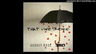 360 - That Love (Remix)
