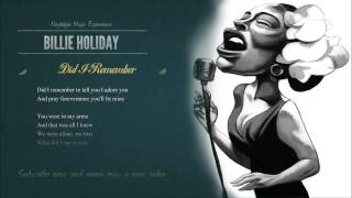 Billie Holiday - Did I Remember HD (with Lyrics) 2013 Digitally Remastered