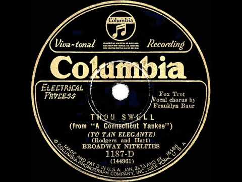 1928 HITS ARCHIVE: Thou Swell - Ben Selvin (as ‘Broadway Nitelites’) (Franklyn Baur, vocal)