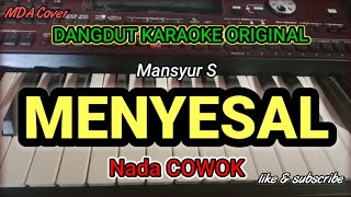 Download lagu MENYESAL - MANSYUR S | KARAOKE DANGDUT ORIGINAL VERSI MANUAL ORGEN TUNGGAL ( LIRIK KARAOKE) mp3