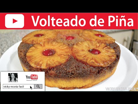 VOLTEADO DE PIÑA PASTEL DE PIÑA | Vicky Receta Facil