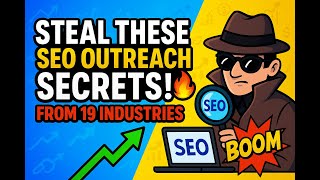 Steal These SEO Outreach Secrets from 19 Industries and Explode Your Growth! 🚀