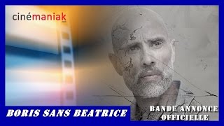 Boris Sans Béatrice - 1er Teaser