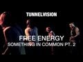 Free Energy - Something In Common ...