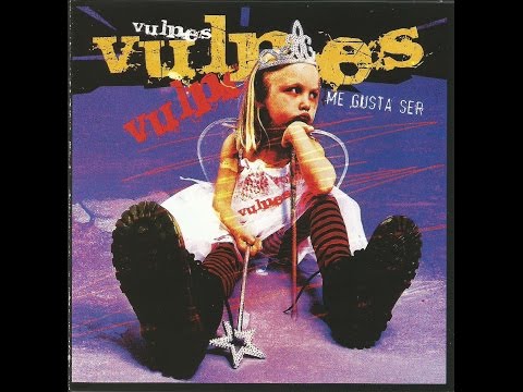 VULPES-Me gusta ser(Full album)