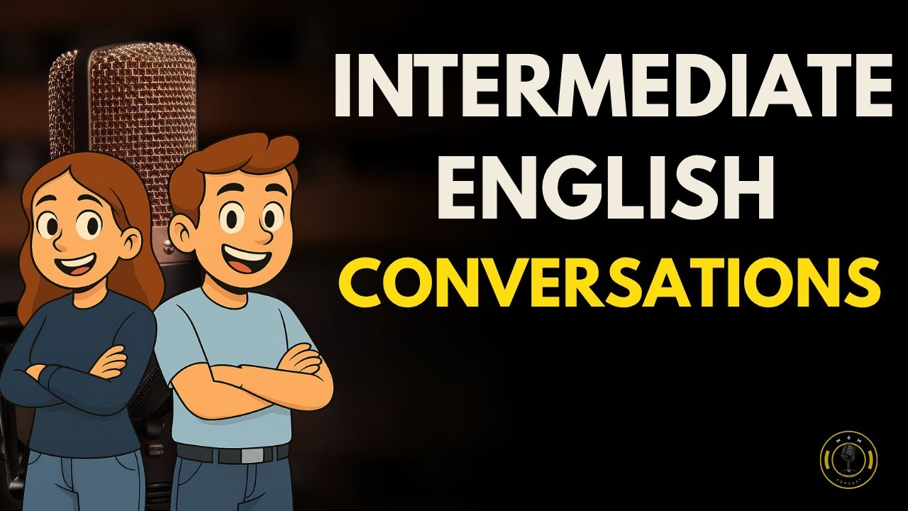 🎙️ Intermediate English Conversations | Daily English Podcast for Learners!