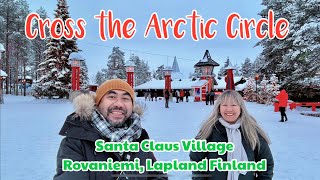 Santa Claus Village Full Experience | Lapland Bucket List Adventure | Rovaniemi, Finland 🇫🇮
