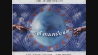 DIOS AL MUNDO AMO