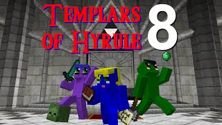 Mirror and Sol - Templars of Hyrule [8] Forest Grumps