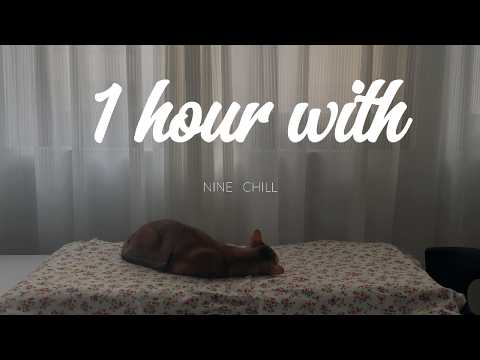 Chill With H L Ne 9
