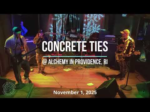 Concrete Ties @ Alchemy in Providence, RI - November 1, 2025 (Full Set)