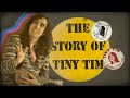 The Story of Tiny Tim