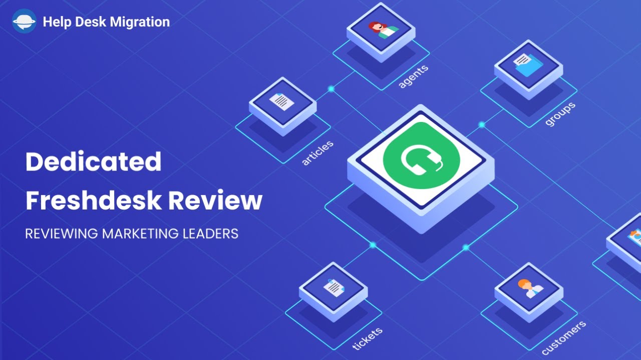 Dedicated Freshdesk Review