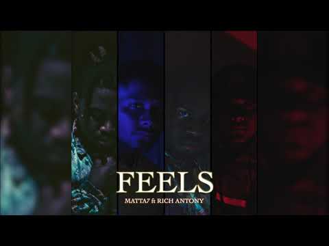 Feels - Matta7 ft Rich Antony (2021)