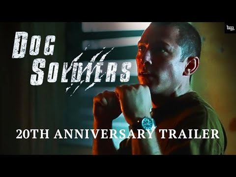 Dog Soldiers | (Brand New) 20th Anniversary Trailer (2022)