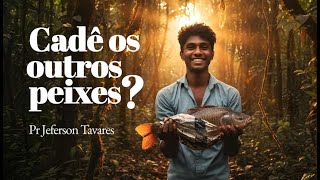 "Cadê os outros peixes" - Jeferson Tavares - Brazilian Temple - 11 de Outubro de 2025