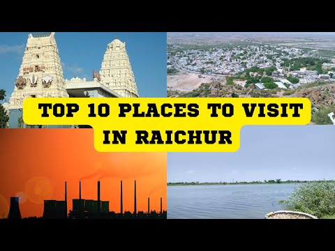 Top 10 tourist places to visit in Raichur district, Karnataka | India - English