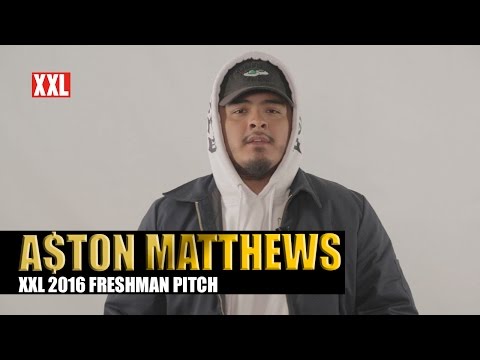 XXL Freshman 2016- A$ton Matthews Pitch