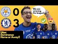 Leicester 0 - 3 Chelsea | Rudiger, Kante & Pulisic score in BIG win!