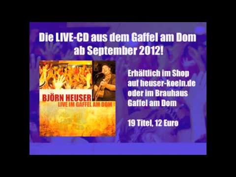 Björn Heuser - Live im Gaffel am Dom - das neue Solo-Live-Album!