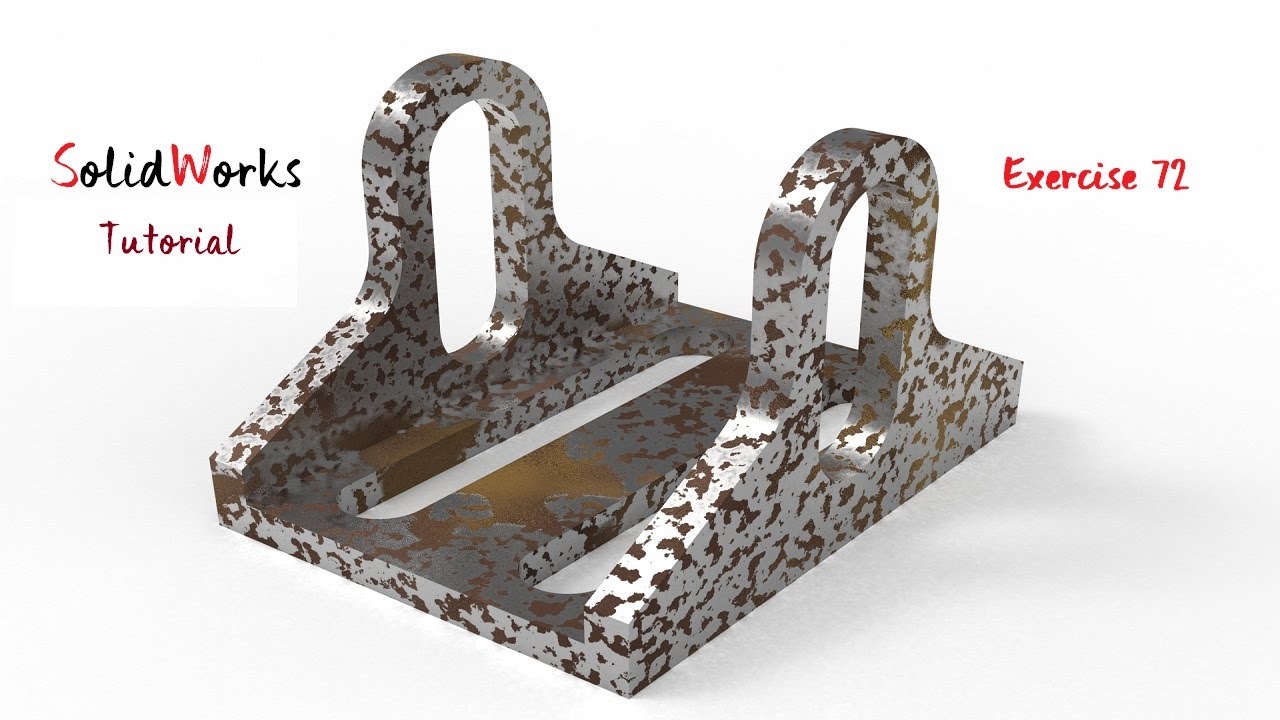 SolidWorks Tutorial for beginners Exercise 72