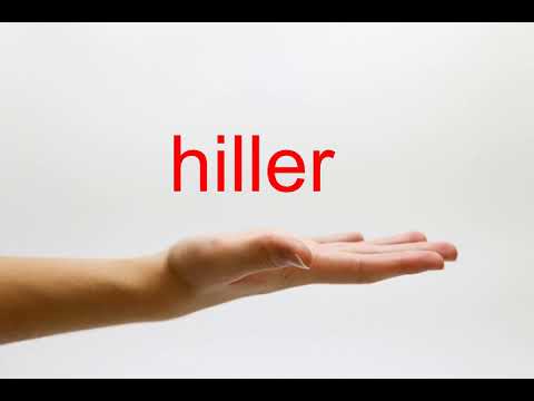 How to Pronounce hiller - American English