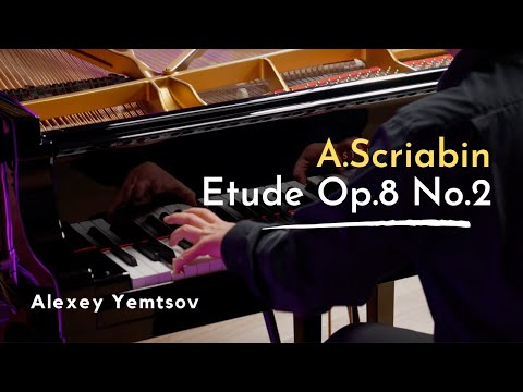 A. Scriabin - Etude Op.8 No.2. Alexey Yemtsov